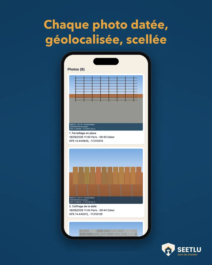 Aplicación SEETLU: fotos de una visita de obra, la armadura y luego el encofrado del forjado, cada una con la hora de París y de Dakar y la posición GPS